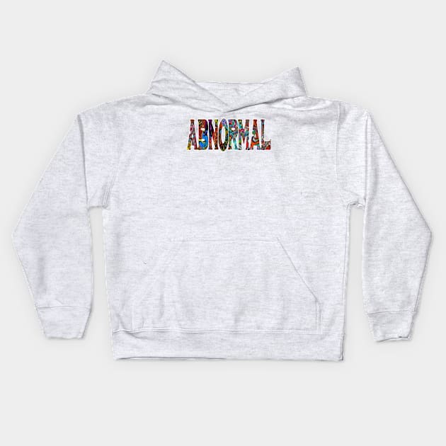 Abnormal Kids Hoodie by yannichingaz@gmail.com